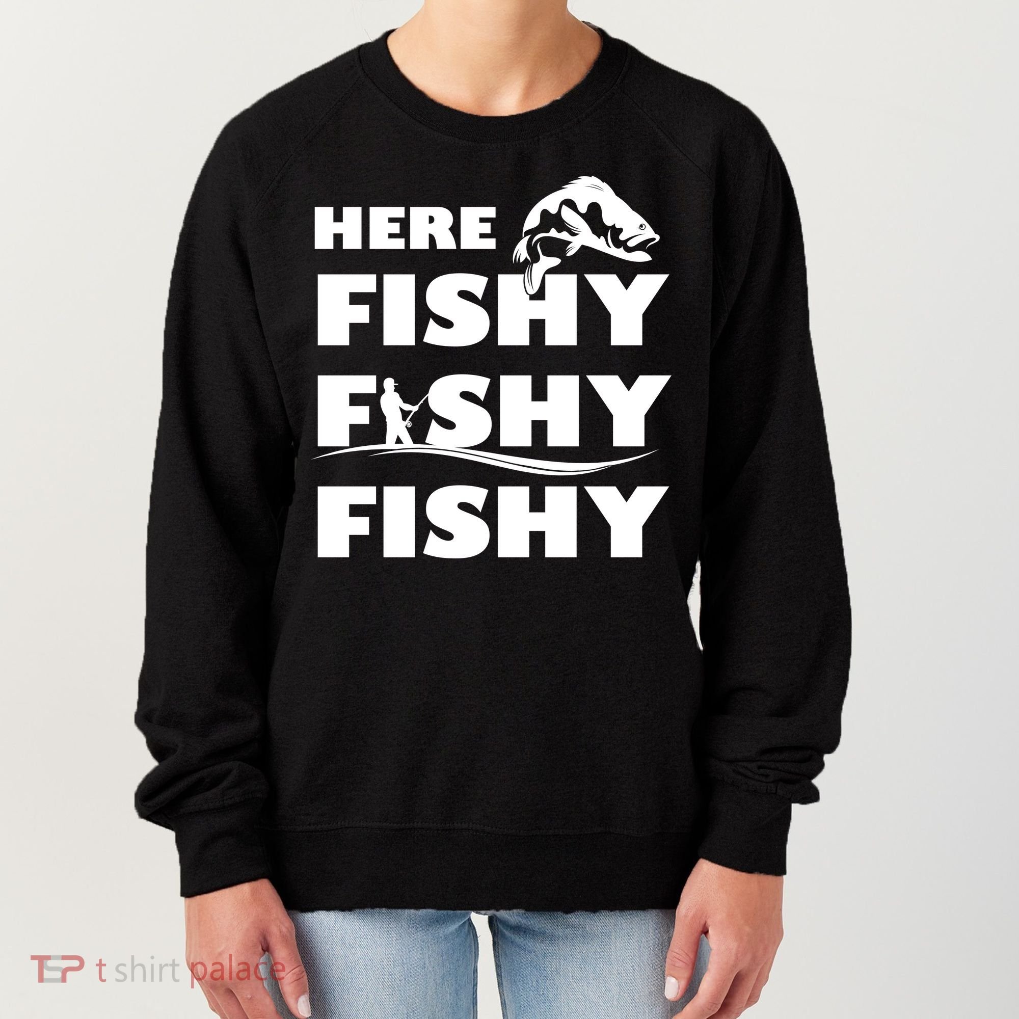 Here Fishy Fishy Fishy Women's Sweatshirt
