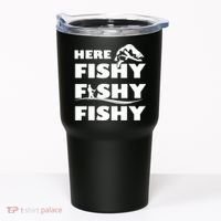 Here Fishy Fishy Fishy Tumbler thumb 0