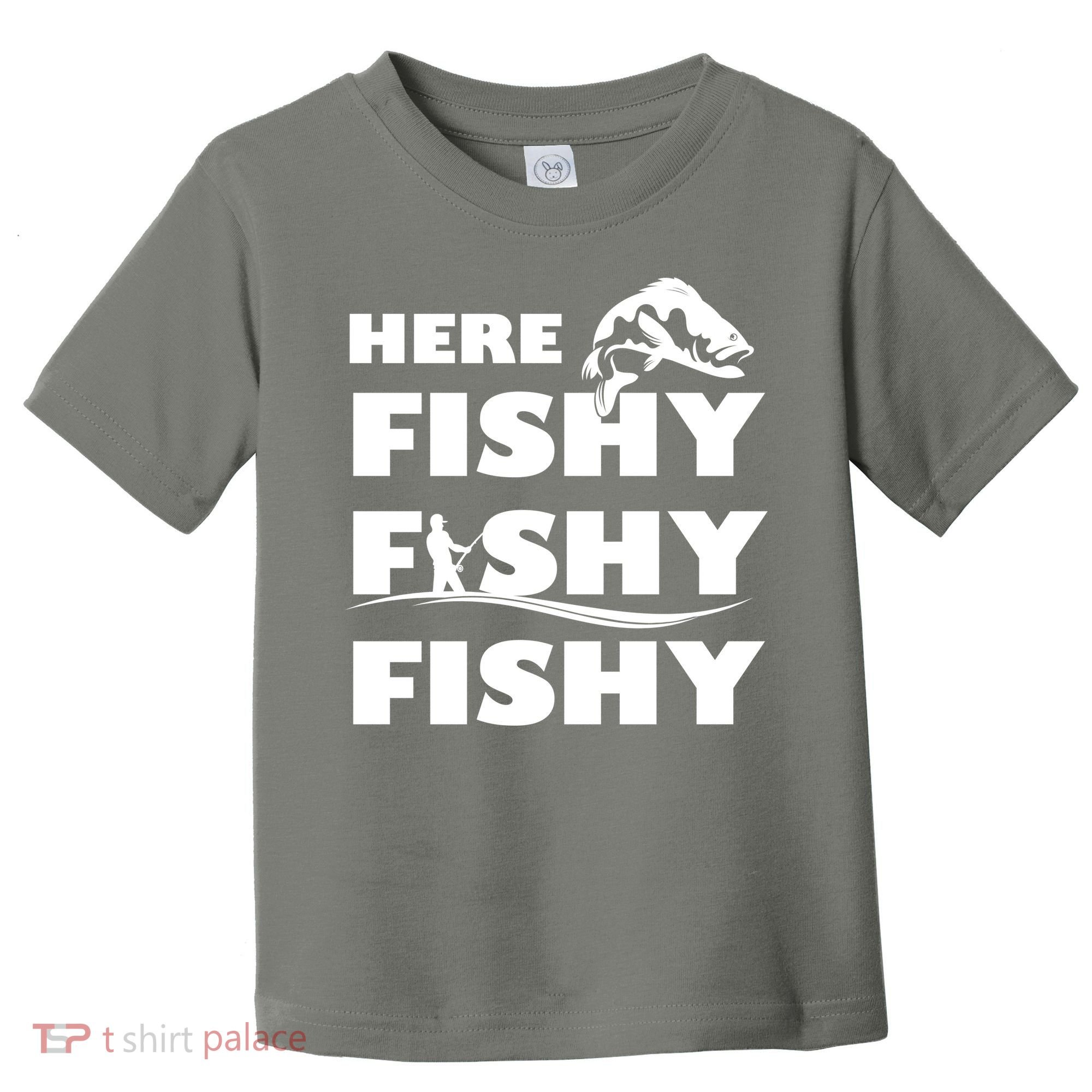 Here Fishy Fishy Fishy Toddler T-Shirt