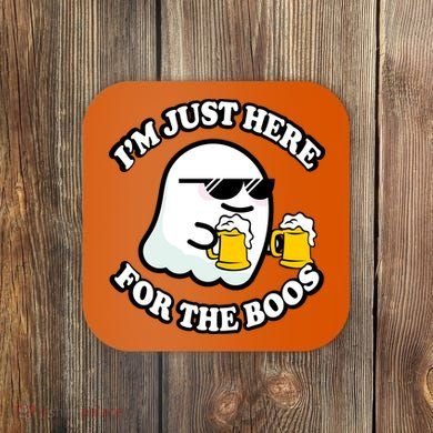 Here For The Boos Funny Halloween Party Coaster