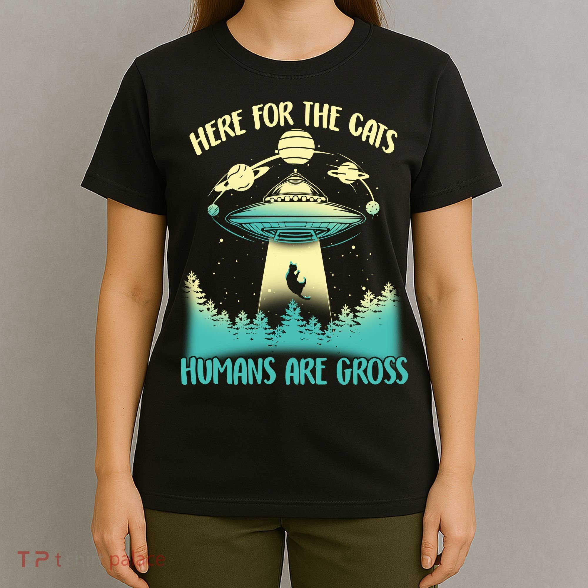 Here For The Cats Humans Are Gross T-Shirt