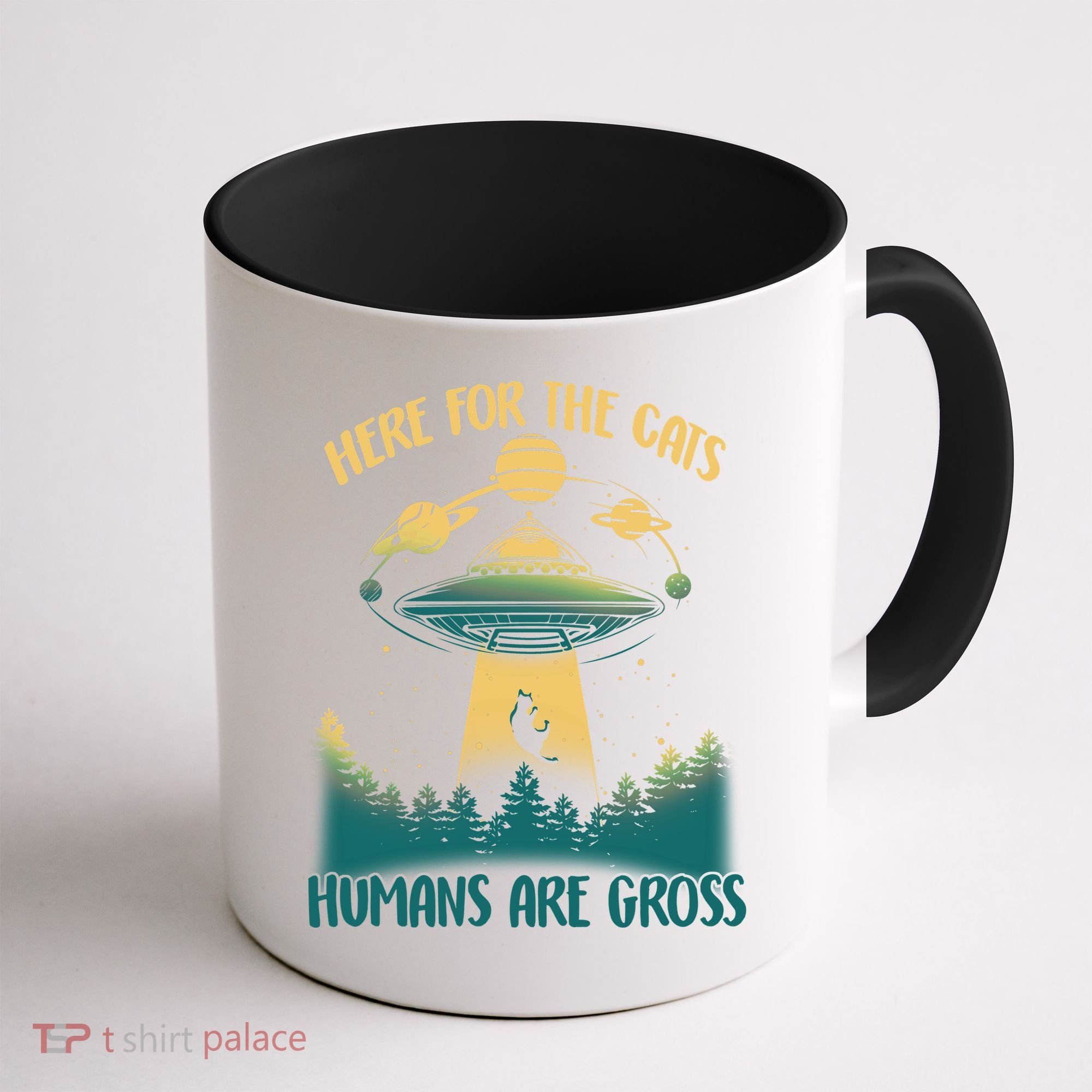 Here For The Cats Humans Are Gross Coffee Mug