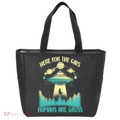Here For The Cats Humans Are Gross Tote Bag