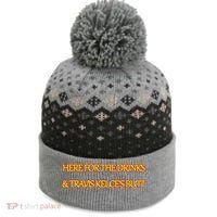 Here For The Drinks Travis Kelce's Butt Kansas City The Baniff Cuffed Pom Beanie thumb 0