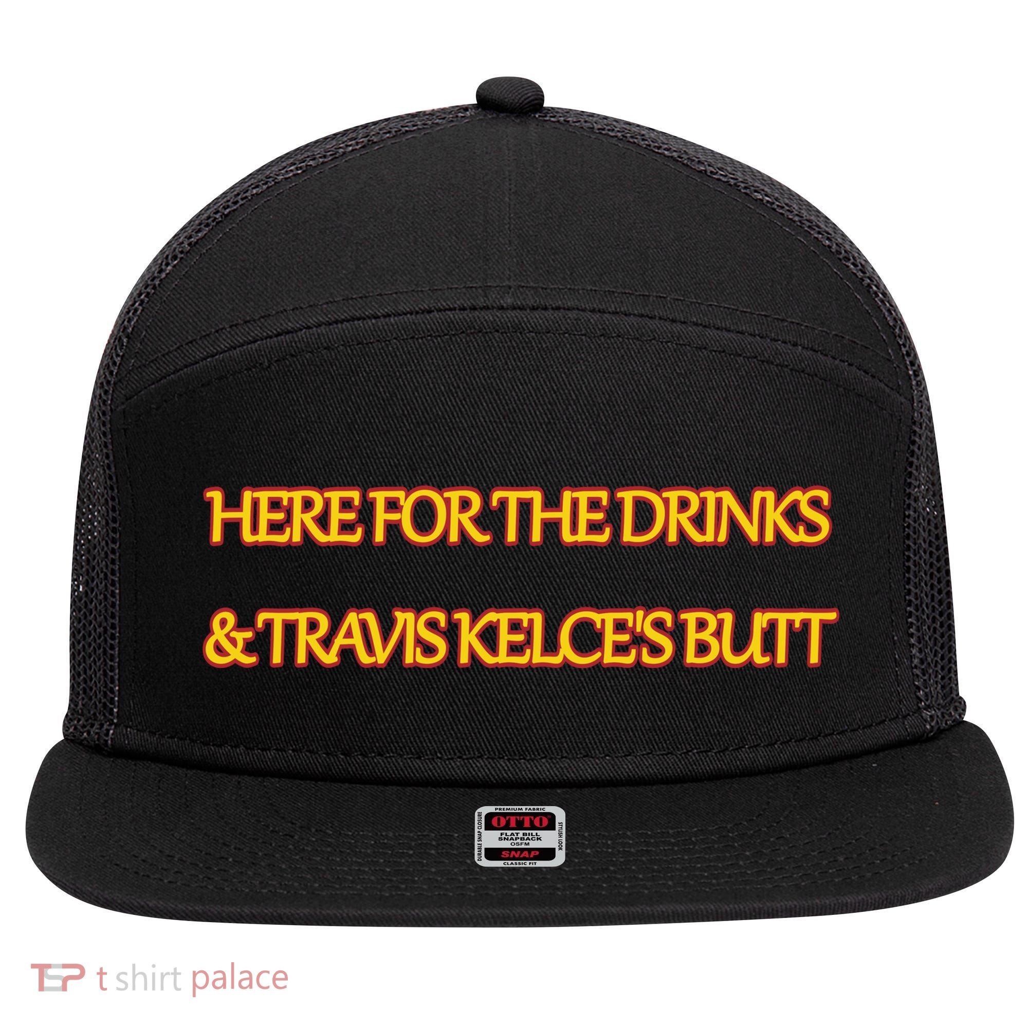 Here For The Drinks Travis Kelce's Butt Kansas City 7 Panel Mesh Trucker Snapback Hat