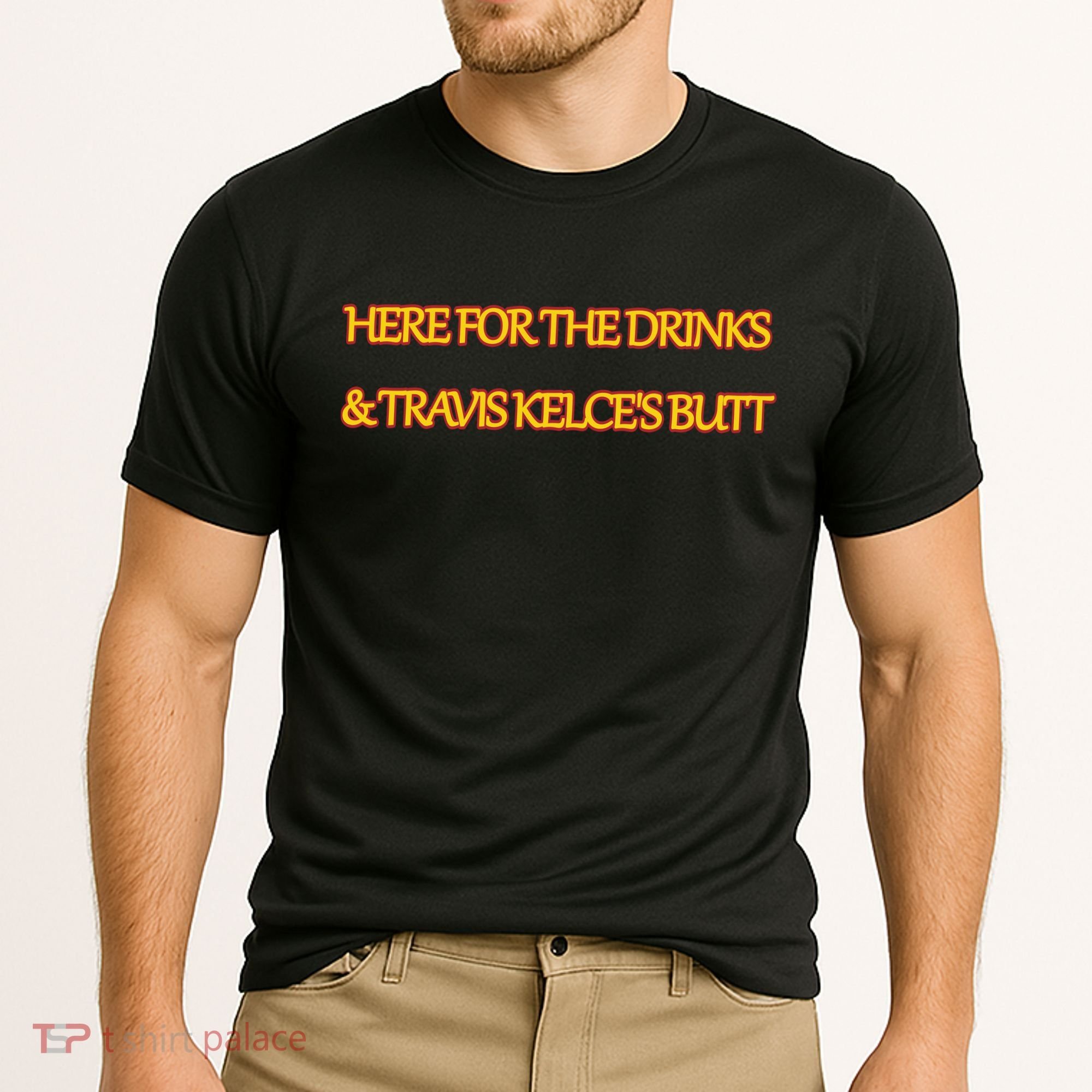 Here For The Drinks Travis Kelce's Butt Kansas City Cooling Performance Crew T-Shirt