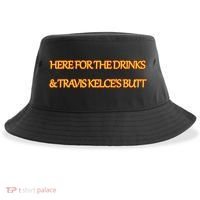Here For The Drinks Travis Kelce's Butt Kansas City Sustainable Bucket Hat thumb 0