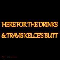 Here For The Drinks Travis Kelce's Butt Kansas City Tall Sweatshirt thumb 2