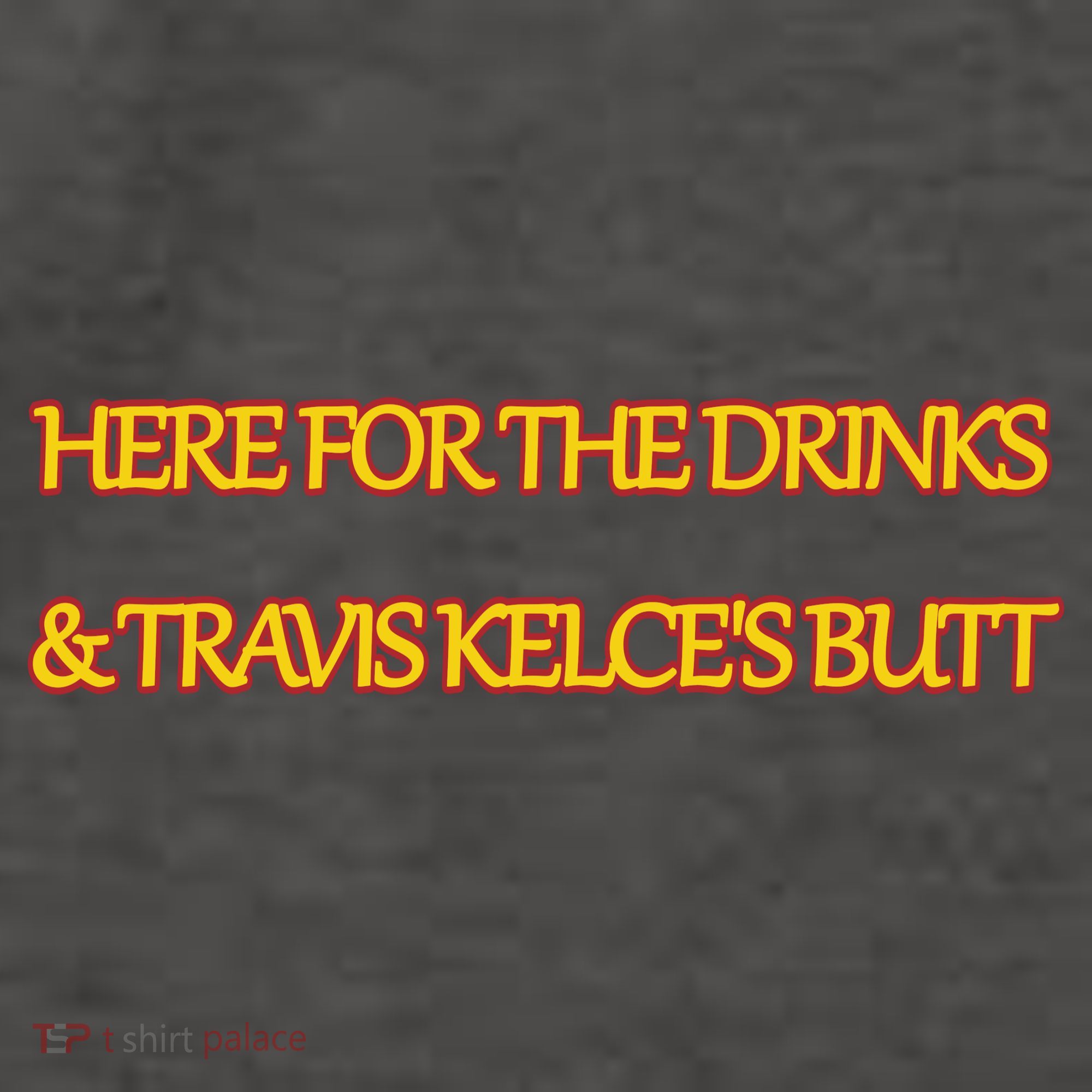 Here For The Drinks Travis Kelce's Butt Kansas City Vector Backpack