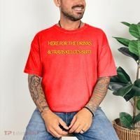 Here For The Drinks Travis Kelce's Butt Kansas City Comfort Colors T-Shirt thumb 3