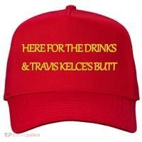 Here For The Drinks Travis Kelce's Butt Kansas City Five-Panel Snapback Cap thumb 0