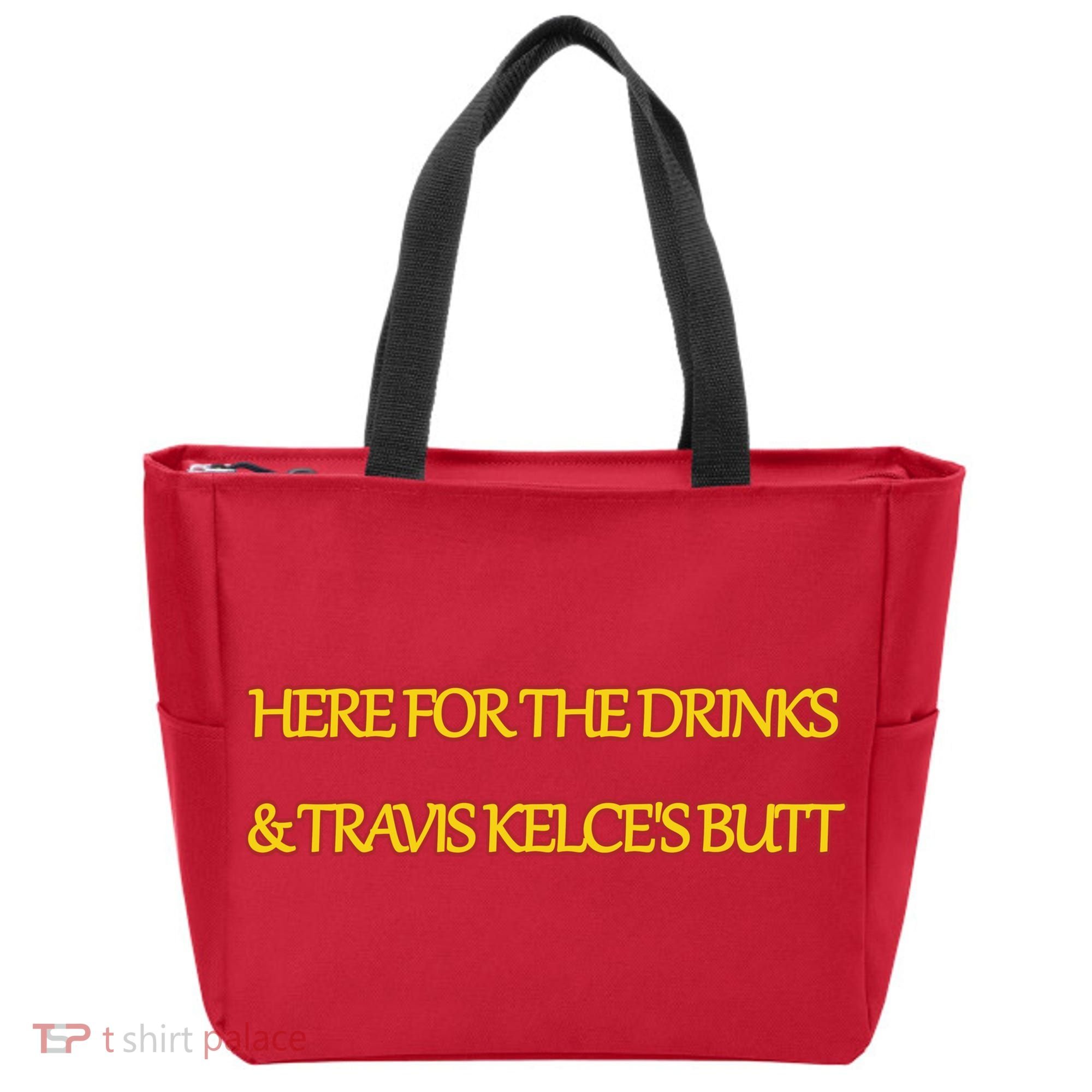 Here For The Drinks Travis Kelce's Butt Kansas City Tote Bag