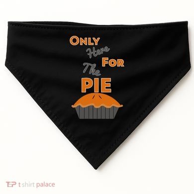Here For The Pie Funny Thanksgiving USA-Made Doggie Bandana