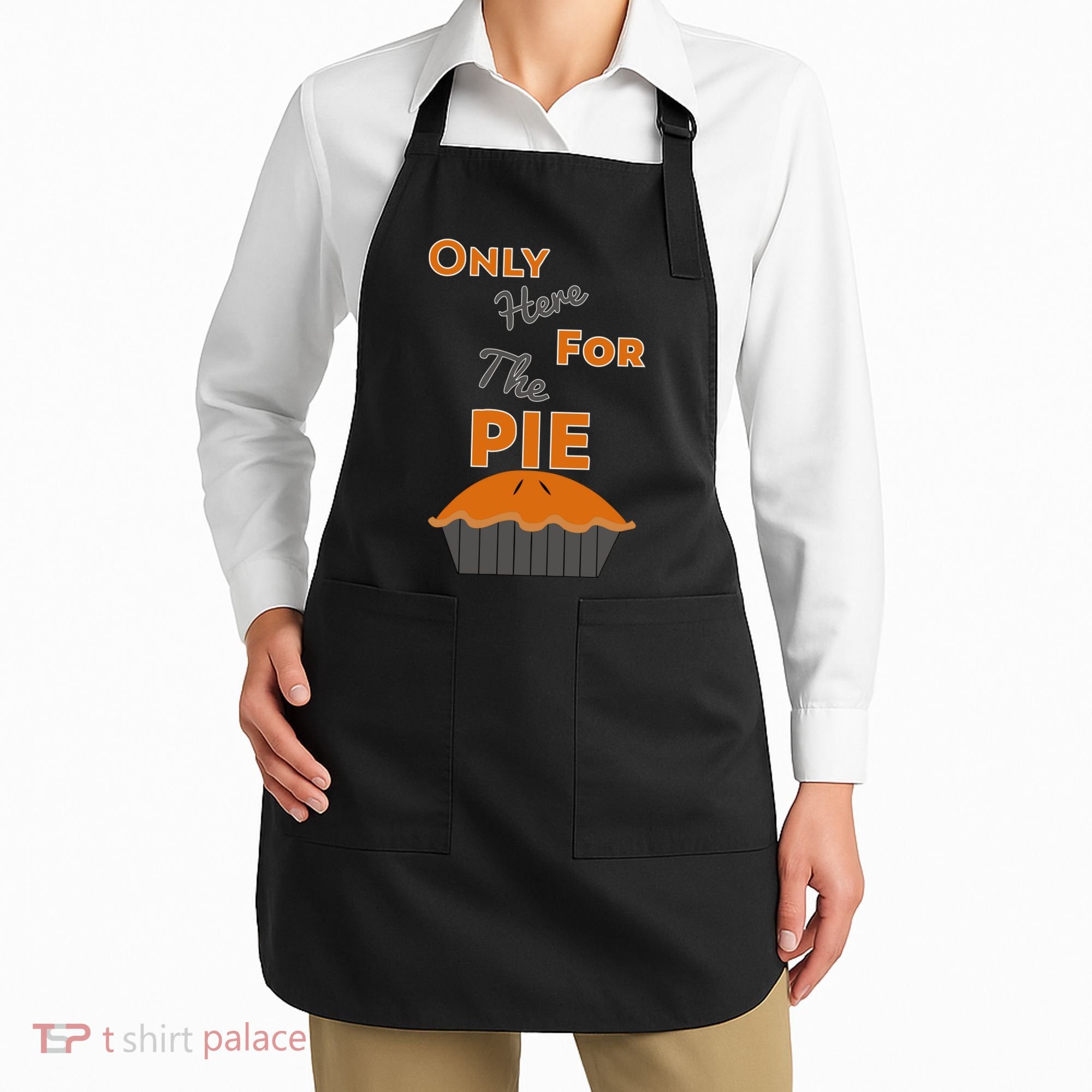 Here For The Pie Funny Thanksgiving Apron