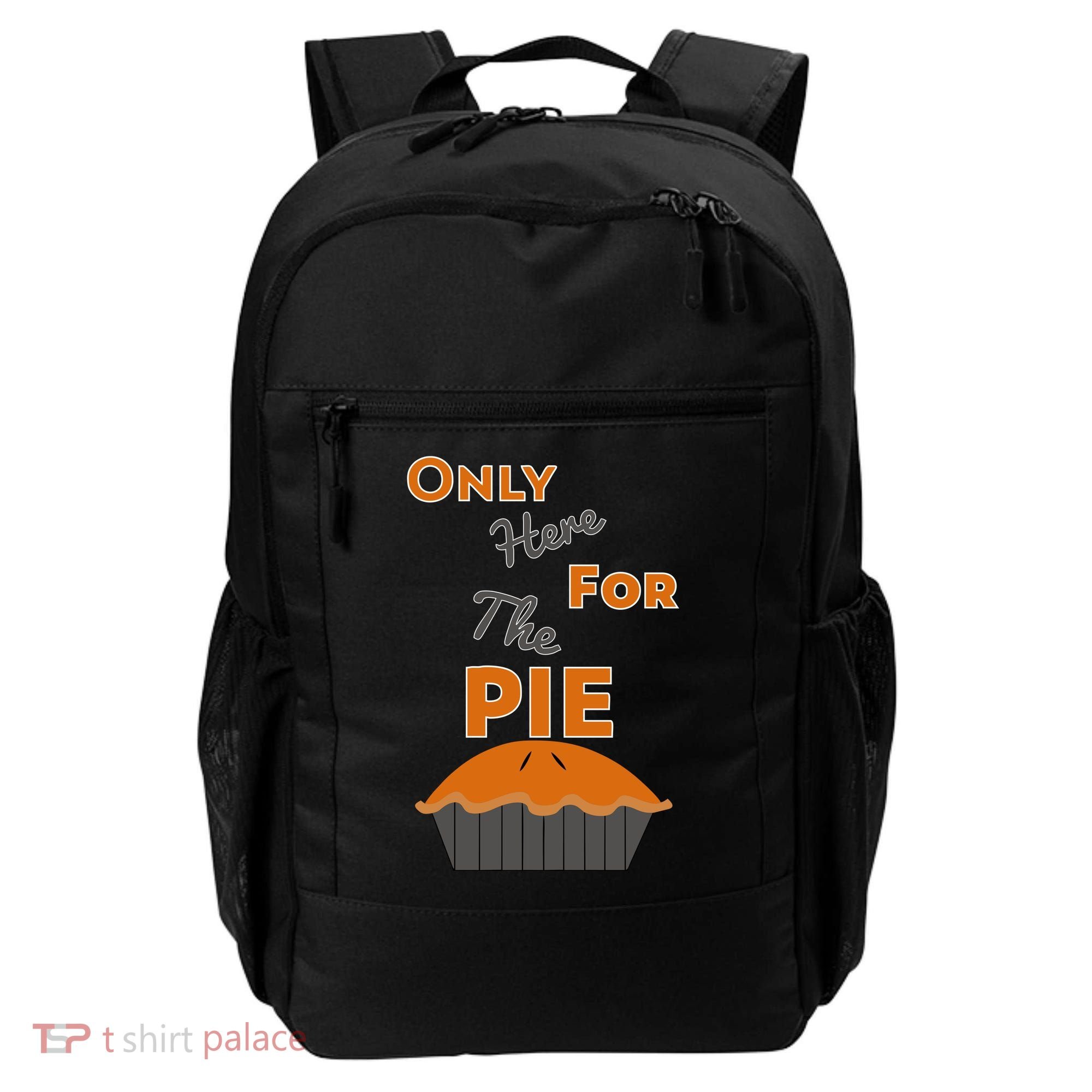 Here For The Pie Funny Thanksgiving Backpack