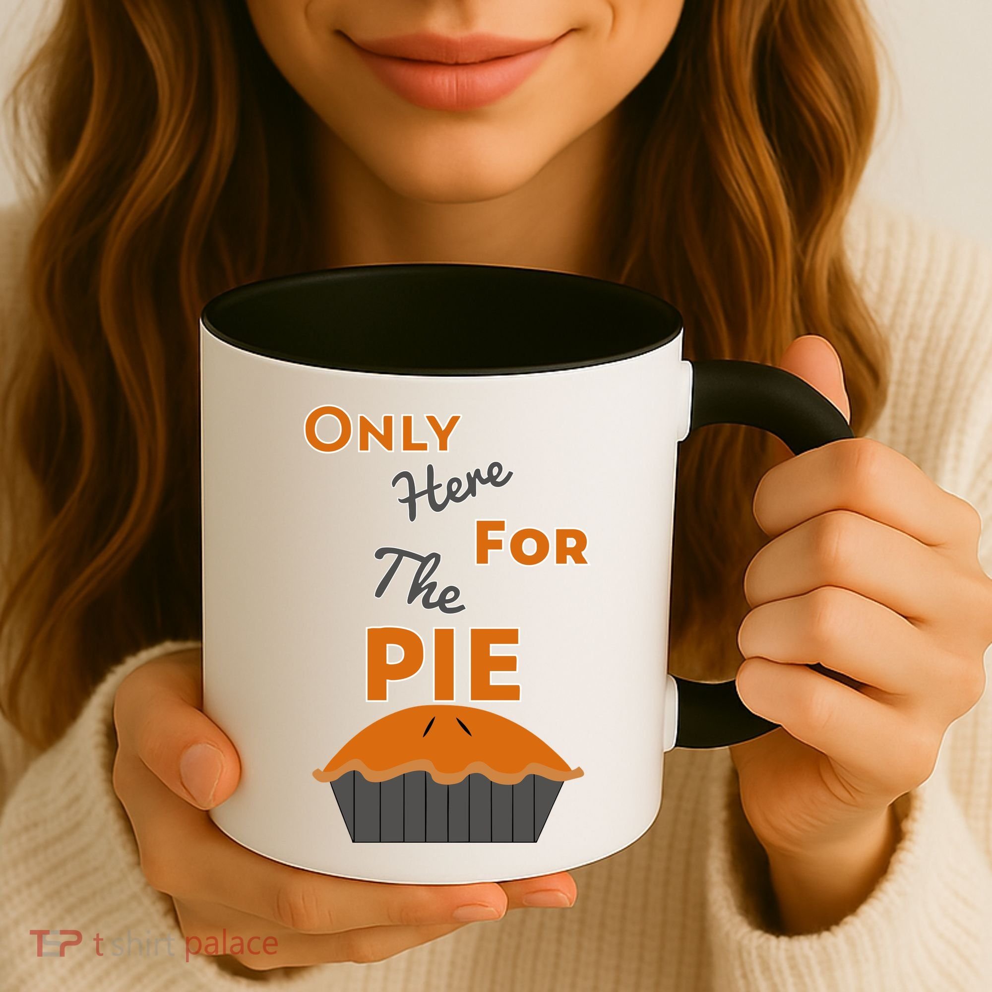 Here For The Pie Funny Thanksgiving Coffee Mug