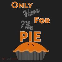 Here For The Pie Funny Thanksgiving Tumbler thumb 3