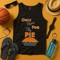 Here For The Pie Funny Thanksgiving Tank Top thumb 4