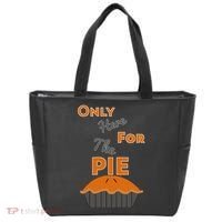 Here For The Pie Funny Thanksgiving Tote Bag thumb 0