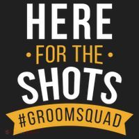 Here For The Shots Groom Squad Tumbler thumb 3