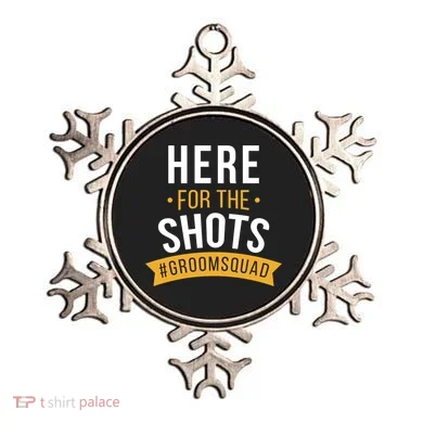 Here For The Shots Groom Squad Ornament