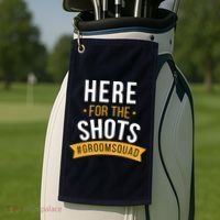 Here For The Shots Groom Squad Golf Towel thumb 2