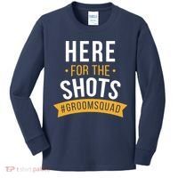 Here For The Shots Groom Squad Kids Long Sleeve Shirt thumb 0