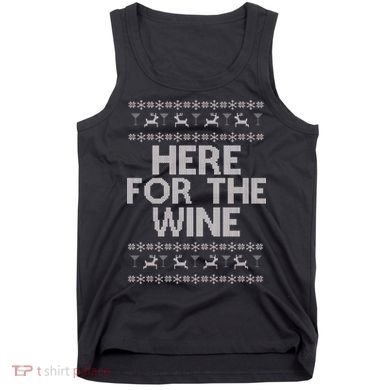 Here For The Wine Ugly Christmas Sweater Tank Top