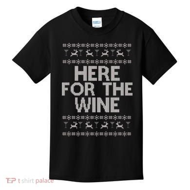 Here For The Wine Ugly Christmas Sweater Kids T-Shirt