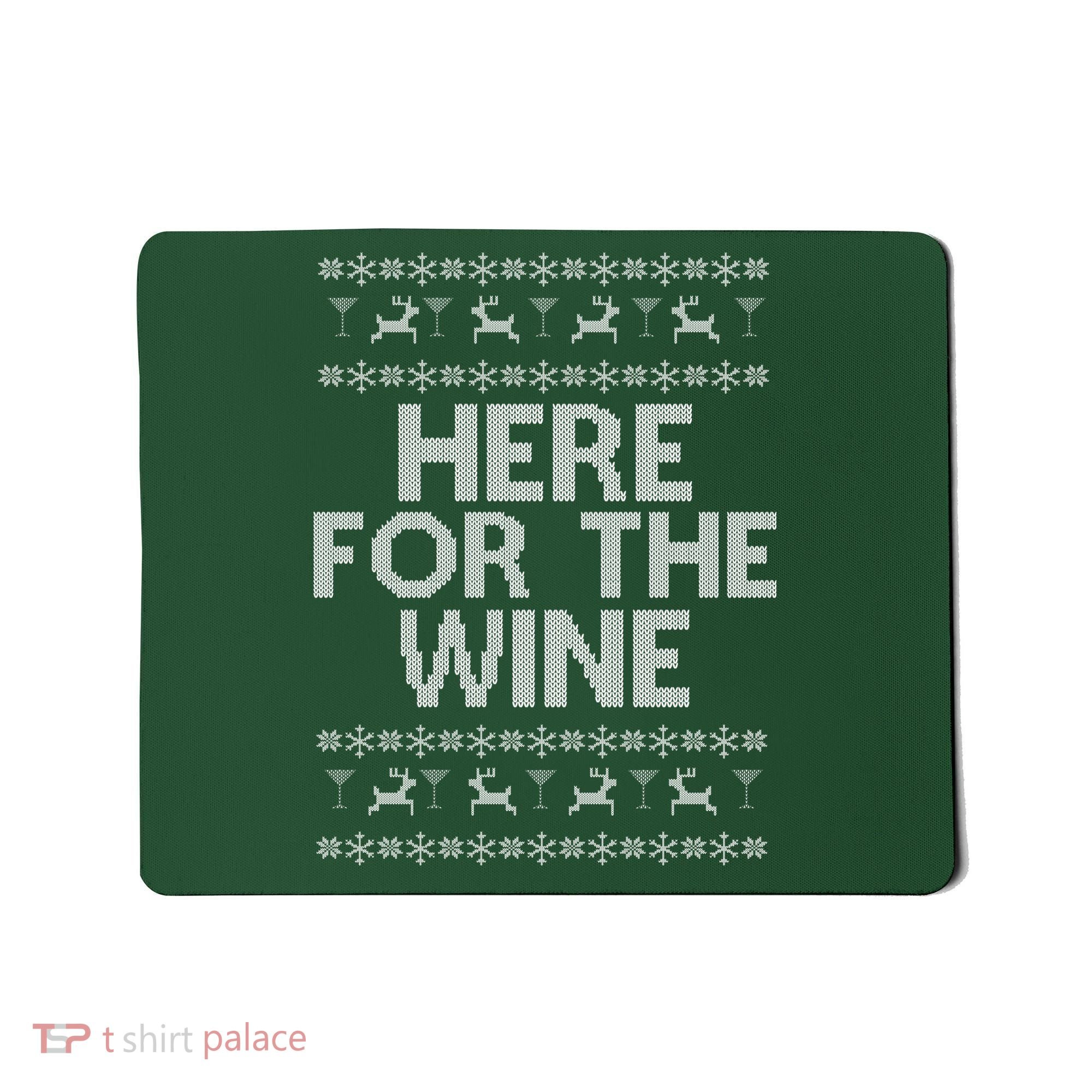 Here For The Wine Ugly Christmas Sweater Mousepad