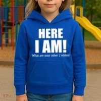 Here I Am! What Are Your Other 2 Wishes? Kids Hoodie thumb 3