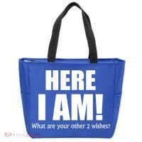Here I Am! What Are Your Other 2 Wishes? Tote Bag thumb 0