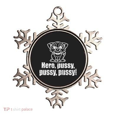 Here Pussy Pussy Pussy Cat Ornament