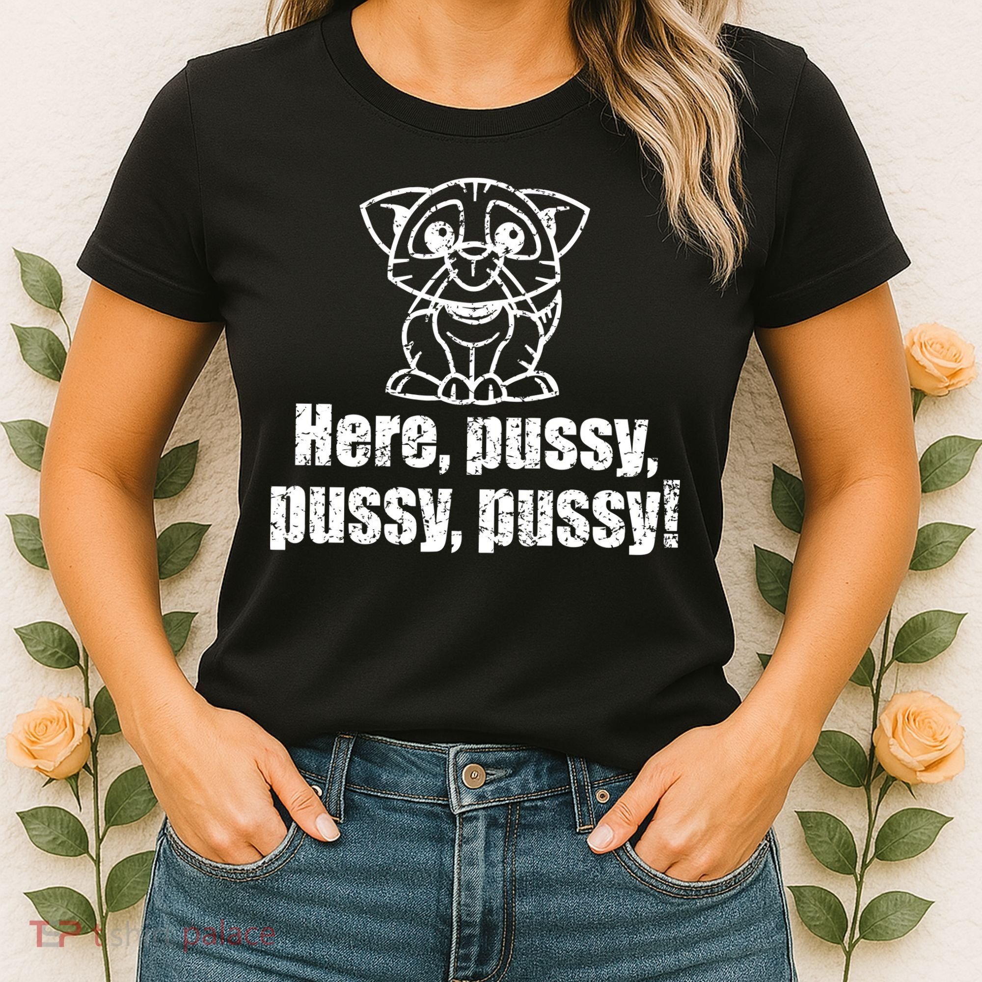 Here Pussy Pussy Pussy Cat Women's T-Shirt