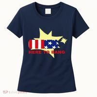 Here To Bang Independence Day 4th of July Women's T-Shirt thumb 0