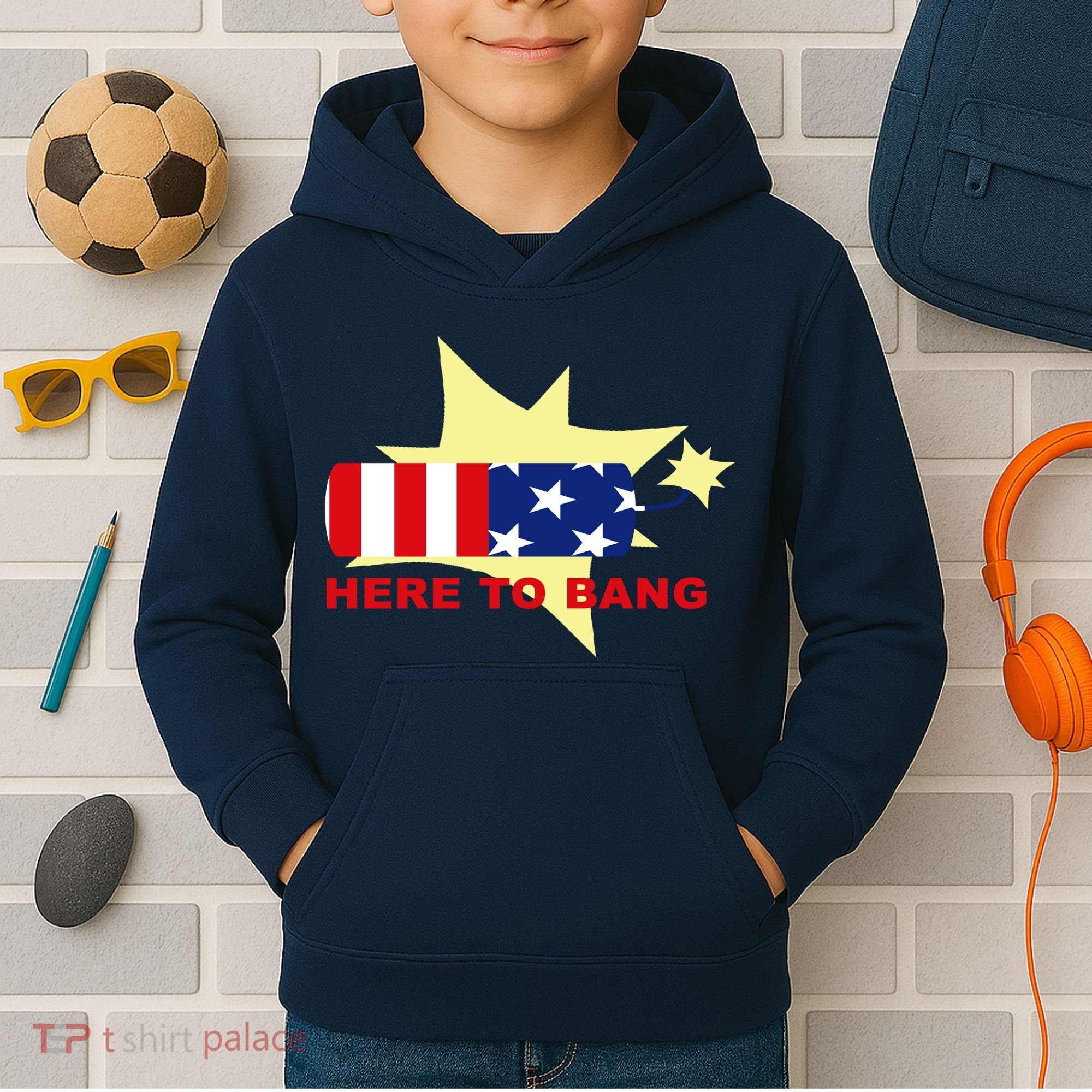 Here To Bang Independence Day 4th of July Kids Hoodie