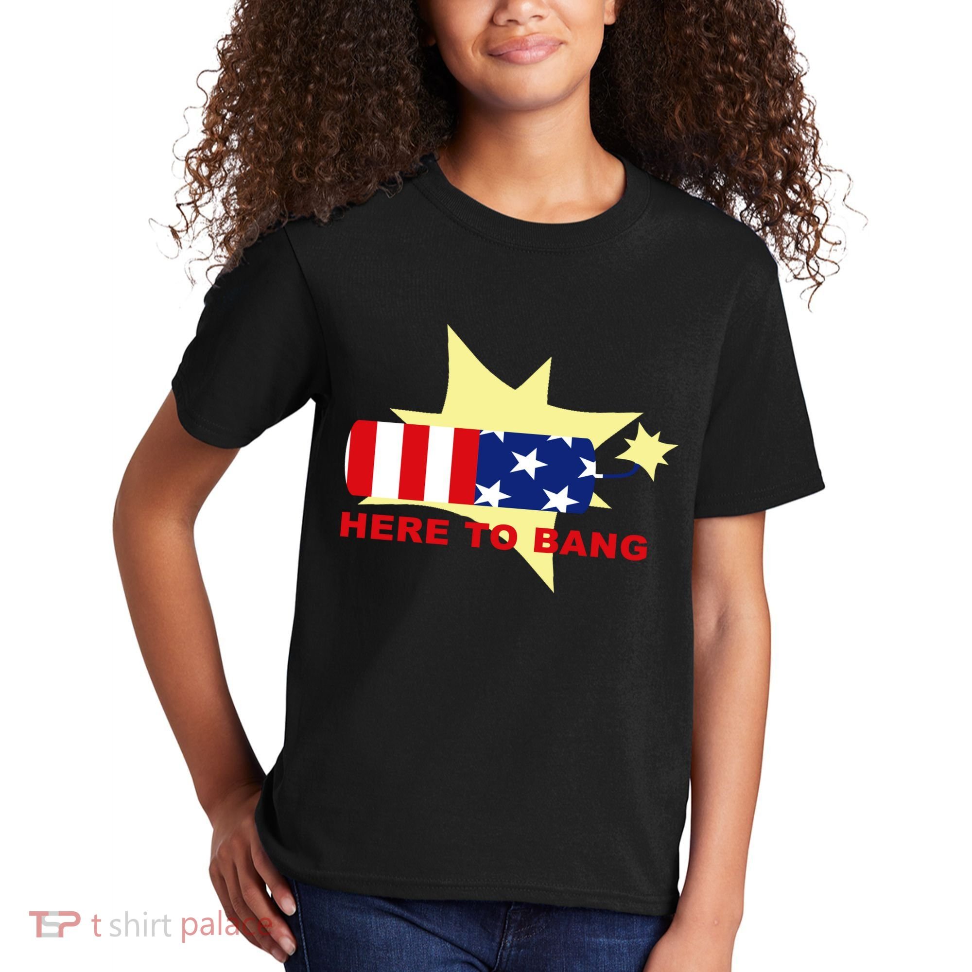 Here To Bang Independence Day 4th of July Kids T-Shirt