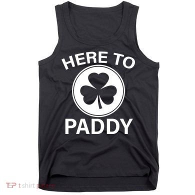 Here To Paddy Funny St Patricks Day Tank Top