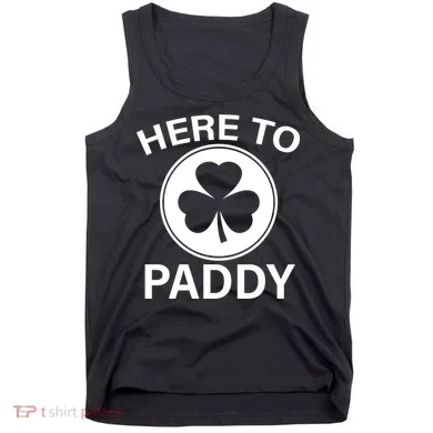 Here To Paddy Funny St Patricks Day Tank Top
