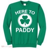 Here To Paddy Funny St Patricks Day Sweatshirt thumb 0
