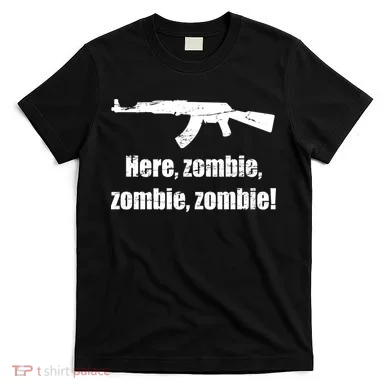 Here Zombie Zombie Zombie T-Shirt