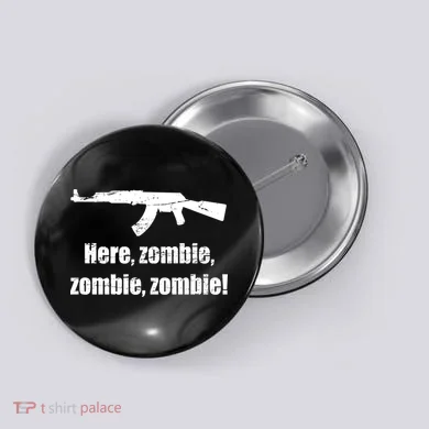 Here Zombie Zombie Zombie Button