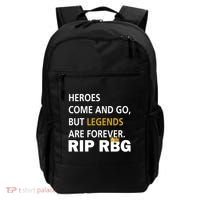 Heroes Come And Go Legends Are Forever RIP RBG Backpack thumb 0