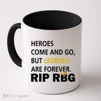 Heroes Come And Go Legends Are Forever RIP RBG Coffee Mug thumb 0
