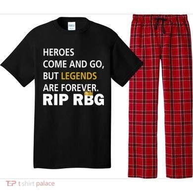 Heroes Come And Go Legends Are Forever RIP RBG Pajama Set