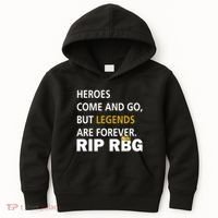 Heroes Come And Go Legends Are Forever RIP RBG Kids Hoodie thumb 0