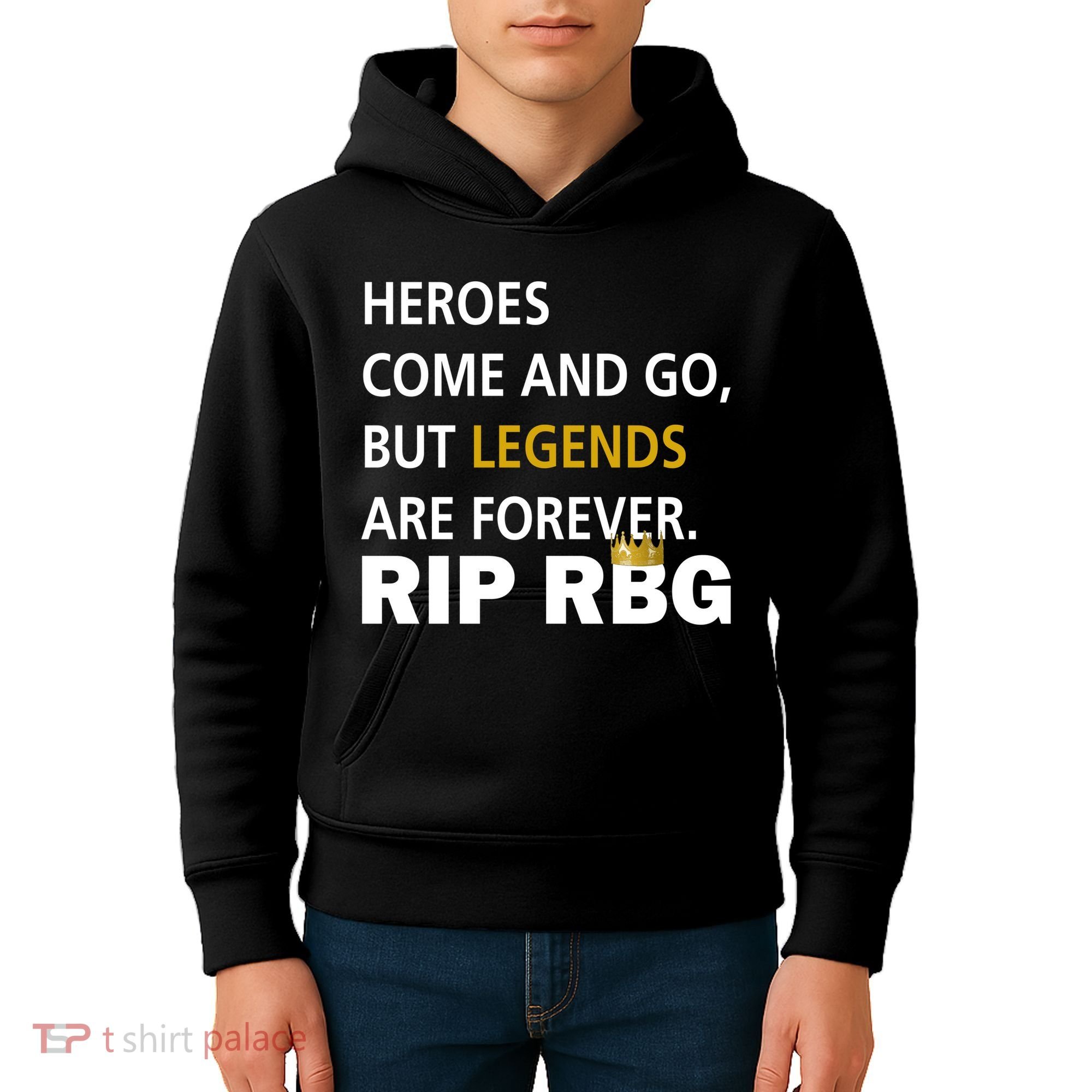 Heroes Come And Go Legends Are Forever RIP RBG Kids Hoodie