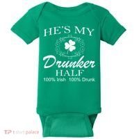 He's My Drunker Half Funny St. Patrick's Day Baby Bodysuit thumb 0