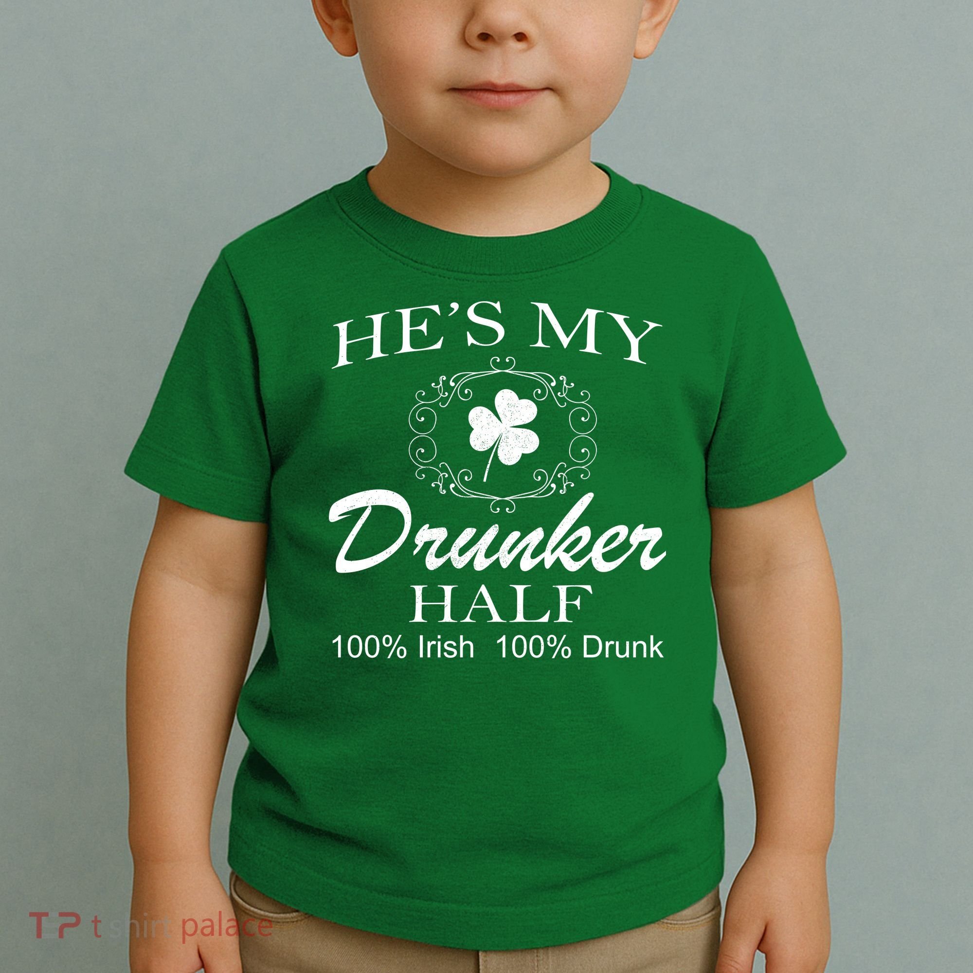 He's My Drunker Half Funny St. Patrick's Day Toddler T-Shirt