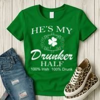 He's My Drunker Half Funny St. Patrick's Day Women's T-Shirt thumb 3